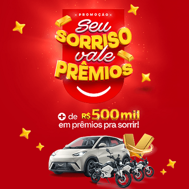 SEU SORRISO VALE PRÊMIOS
